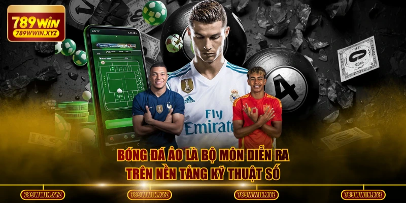 Cá Cược Bóng Ảo - Cơ Hội Sinh Lời Vượt Trội Nhất Năm 2026 2 Bóng đá ảo là bộ môn diễn ra trên nền tảng kỹ thuật số