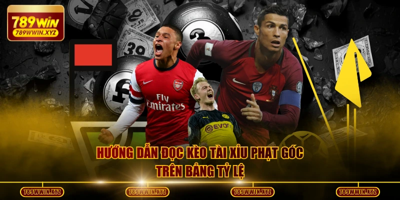 Kèo Tài Xỉu Phạt Góc - Quy Định Và 3+ Yếu Tố Ảnh Hưởng 3 Hướng dẫn đọc kèo tài xỉu phạt góc trên bảng tỷ lệ